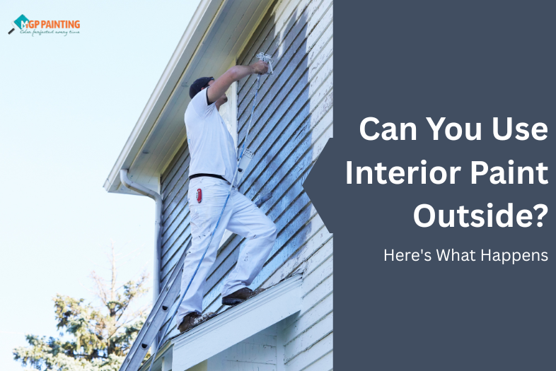 Interior Paint Outside